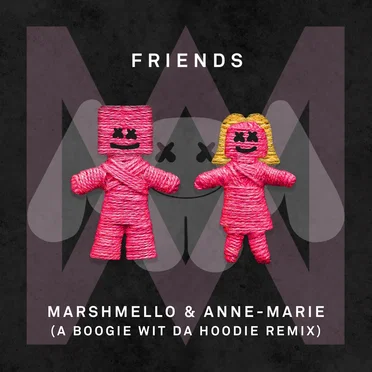 FRIENDS (A Boogie Wit da Hoodie remix)