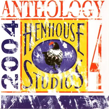 Hen House Studios Anthology 4