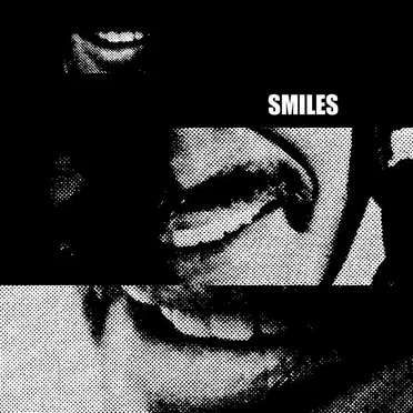 Smiles