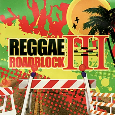 Reggae Roadblock 3 by Various Artists - album cover