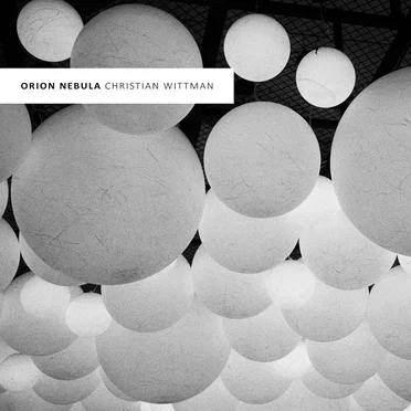 Orion Nebula by Christian Wittman - album cover