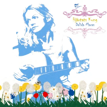 Hjärtats Kung by Dalida Maras - album cover