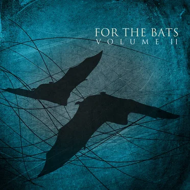 For the Bats, Volume II by Various Artists - album cover