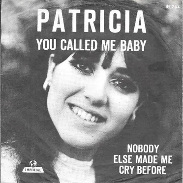 You Called Me Baby / Nobody Else Made Me Cry Before