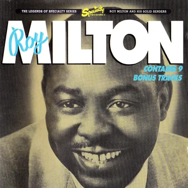 Roy Milton & His Solid Senders