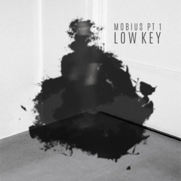 Mobius, pt. 1: Low Key
