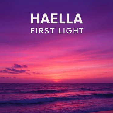 First Light by HAELLA - album cover