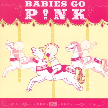 Babies Go Pink by Sweet Little Band - album cover