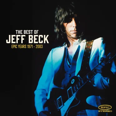 The Best of Jeff Beck: The Epic Years 1971–2003