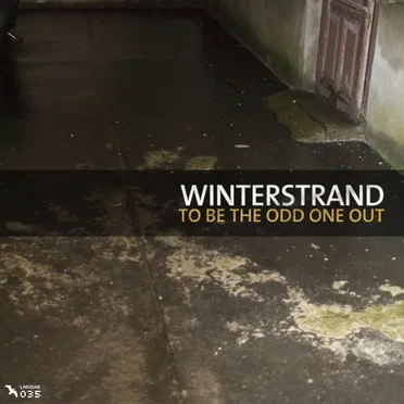 To Be the Odd One Out by Winterstrand - album cover