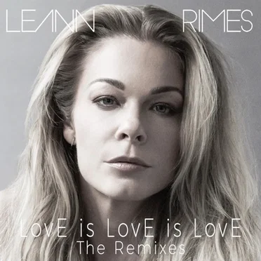 Love Is Love Is Love (The Remixes)
