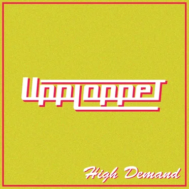High Demand by Upploppet - album cover