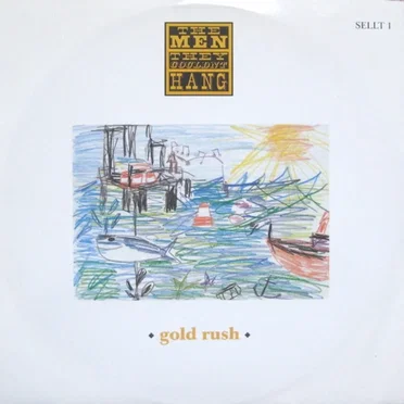 Gold Rush by The Men They Couldn’t Hang - album cover