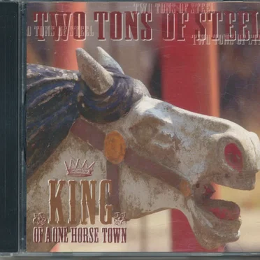 King of a One Horse Town