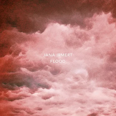 FLOOD by Jana Irmert - album cover