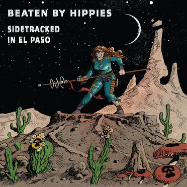 Sidetracked in El Paso by Beaten By Hippies - album cover