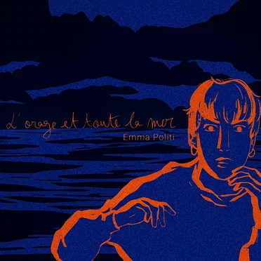 L'orage et toute la mer by Emma Politi - album cover