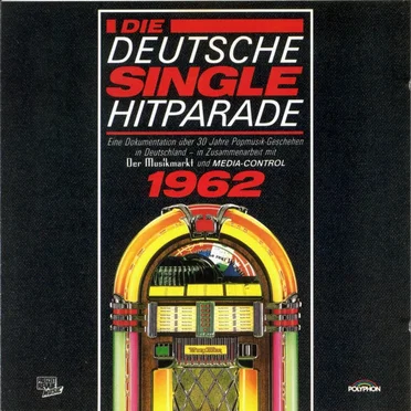 Die Deutsche Single Hitparade 1962 by Various Artists - album cover