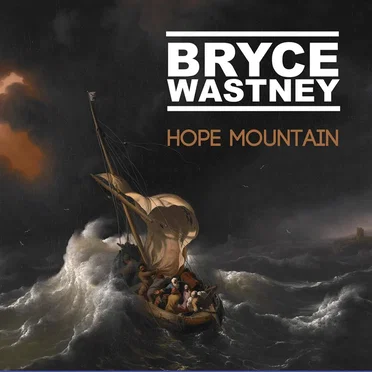 Hope Mountain by Bryce Wastney - album cover
