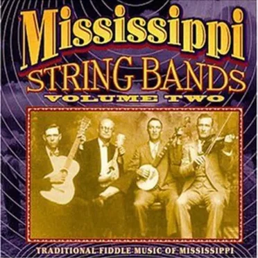 Mississippi String Bands, Volume Two by Various Artists - album cover