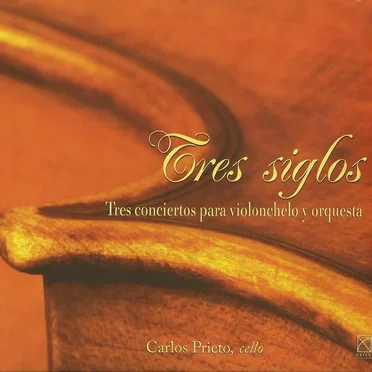 Tres siglos: Tres conciertos para violonchelo y orquesta