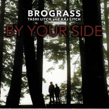 By Your Side by Brograss - album cover