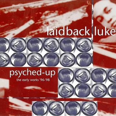 Psyched‐Up: The Early Works ’96‐’98