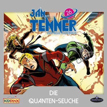 Jan Tenner – Der neue Superheld 26: Die Quanten‐Seuche by Jan Tenner – Der neue Superheld - album cover