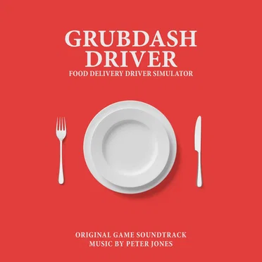 GrubDash Driver: Food Delivery Driver Simulator (Original Game Soundtrack)