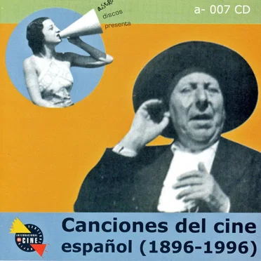 Canciones del cine español (1896-1996) by Various Artists - album cover