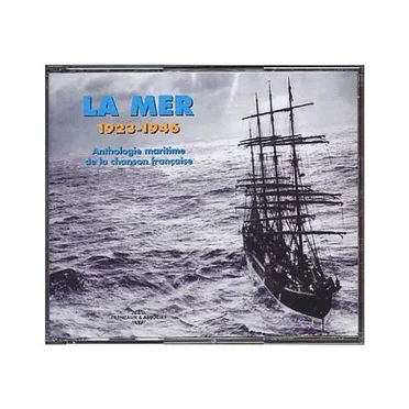 La Mer, Anthologie maritime de la chanson française 1923-1946 by Various Artists - album cover