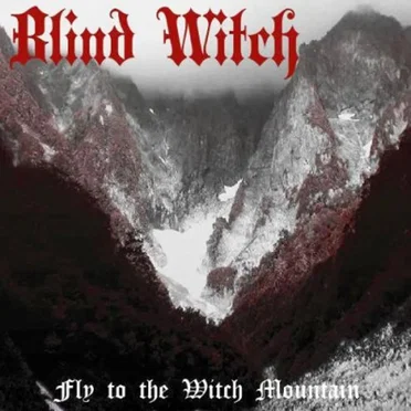Fly to the Witch Mountain by Blind Witch - album cover