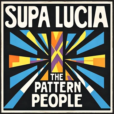 The Pattern People by Supa Lucia - album cover