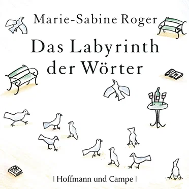 Das Labyrinth der Wörter by Marie-Sabine Roger - album cover