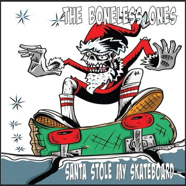 Santa Stole My Skateboard
