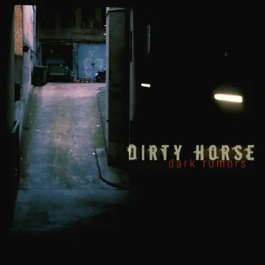 Dark Rumors by Dirty Horse - album cover