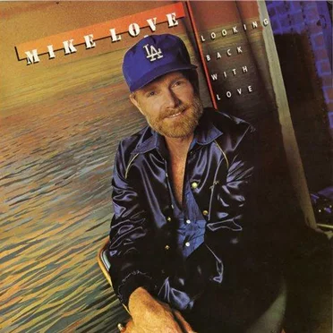 Looking Back With Love by Mike Love - album cover