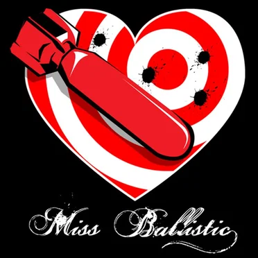 Sweet Sweet Miss Ballistic