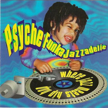 PsycheFunkaJazzadelic by Various Artists - album cover