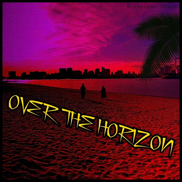 Over the Horizon