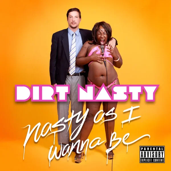 Nasty as I Wanna Be