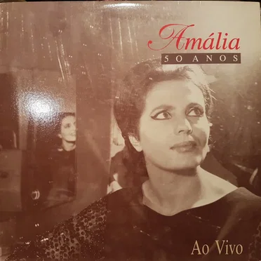 Amália 50 anos: Ao vivo