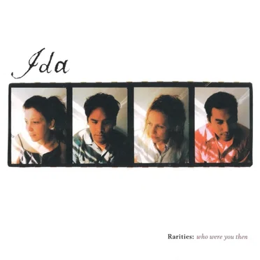 Rarities: Who Were You Then