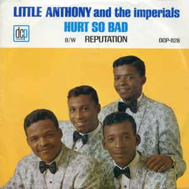 Hurt So Bad / Reputation by Little Anthony & the Imperials - album cover