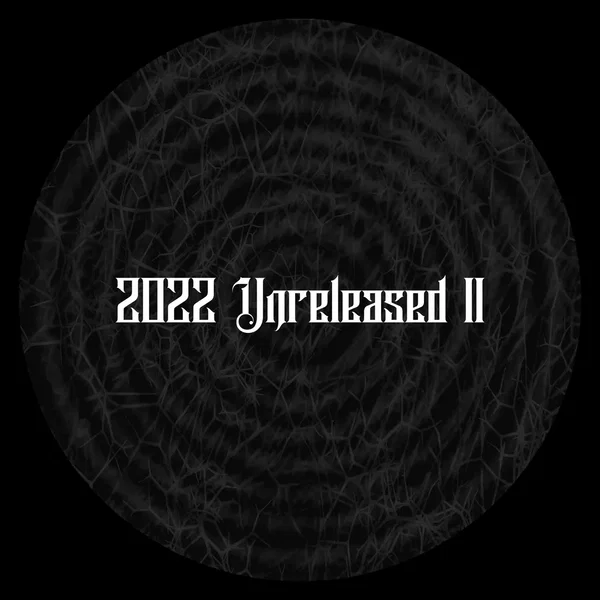 2022 unreleased II