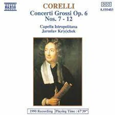 Concerti Grossi, op. 6 nos. 7-12