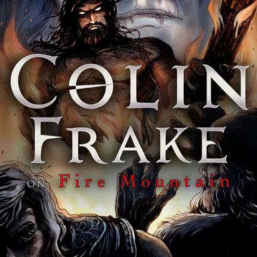 Colin Frake on Fire Mountain by Two Steps From Hell - album cover