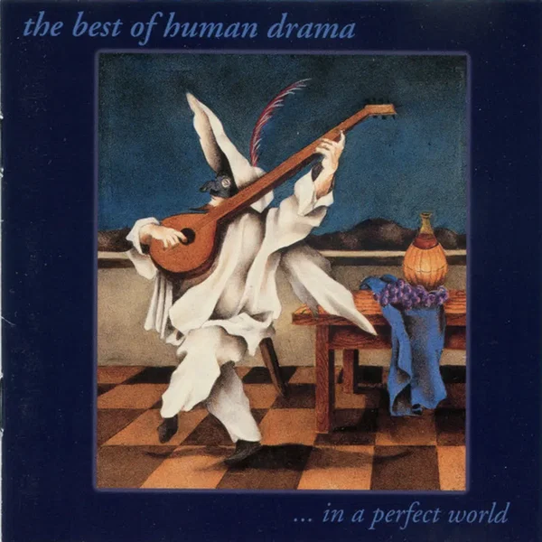 The Best of Human Drama ... In a Perfect World