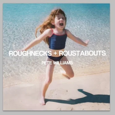 Roughnecks and Roustabouts