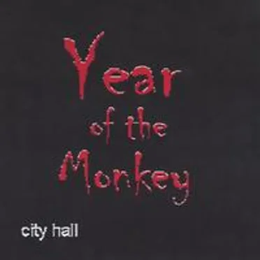 The Year of the Monkey by City Hall - album cover